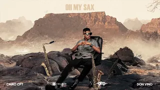 cairo cpt ft don vino oh my sax official audio 