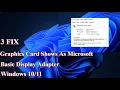 3 Fix Graphics Card Shows As Microsoft Basic Display Adapter Windows