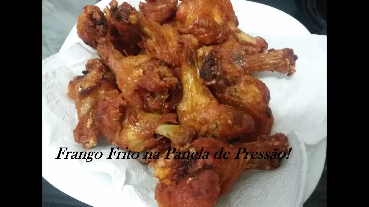 FRANGO FRITO (NA PANELA DE PRESSÃO)