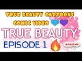 True beauty drama comic Episode 1 English subtitle Kdrama