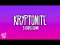 Download Lagu 3 Doors Down - Kryptonite