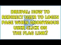 Drupal How to redirect user to login page when anonymous user click on the flag link