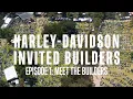 Meet the Born-Free 17 Invited Builders - Episode 1 Harley-Davidson