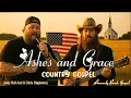 Jelly Roll \u0026 Chris Stapleton  –Ashes and Grace   (New Country Gospel Song Tribute 2025)