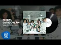Download Lagu Vulgo FK, Wall Hein - Perdas (Introdução) (Áudio Oficial) [Faixa 01 - P\u0026G]