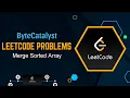 150 LeetCode Challenge Merge Sorted Array ByteCatalyst