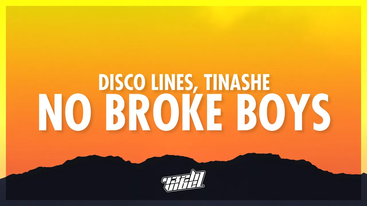 No Broke Boys - Disco Lines & Tinashe (Lyrics) | no broke boys no new friends (432Hz) No Broke Boys - Disco Lines & Tinashe (Lyrics) | no broke boys no new friends (432Hz)