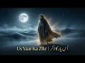 Lagu Us Yaar Ka Zikr | اُس یار کا ذکرA Cinematic Spiritual Love Song