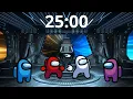 AMONG US DANCE BATTLE 25 MINUTE TIMER with MUSIC ALARM DIVERSION DANCE