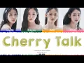 Lagu ＋(KR)ystal Eyes [tripleS (트리플에스)] – 'Cherry Talk' lyrics《 Color_Coded_Han_Rom_Eng 》