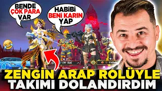 ZENGİN ARAP ROLÜYLE TAKIMI KANDIRDIM | PUBG MOBILE
