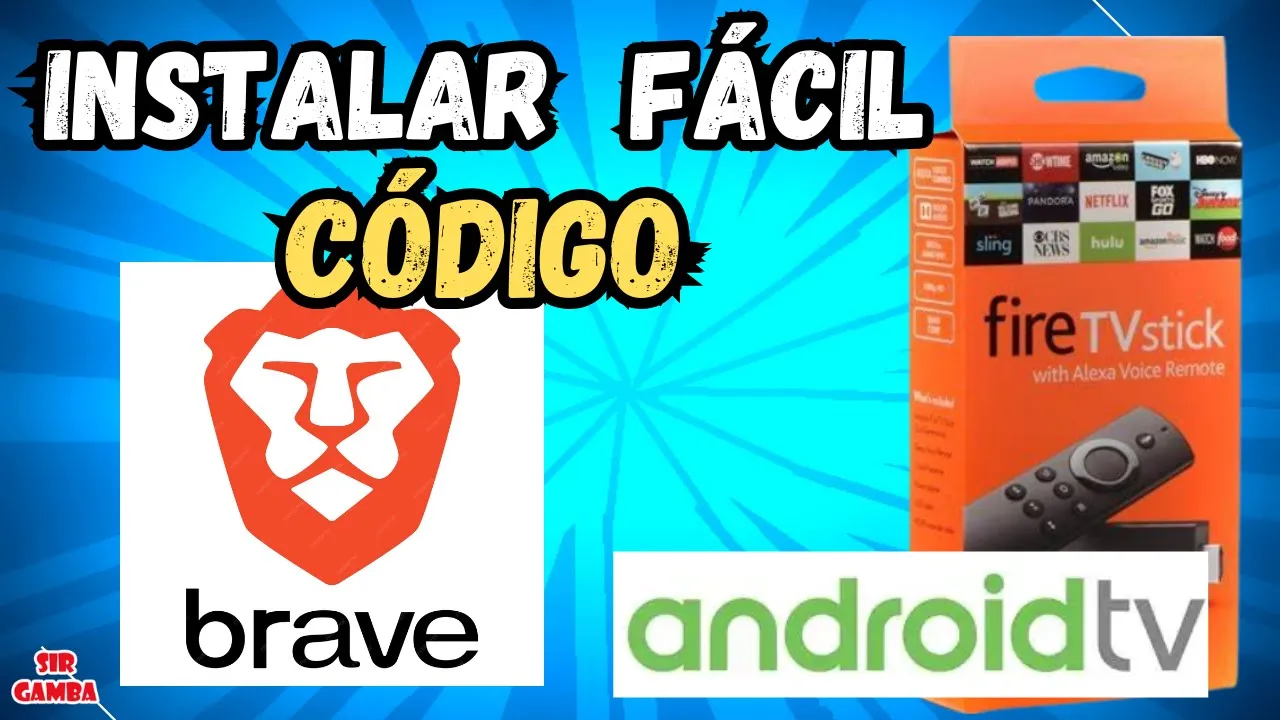 📥 Instalar BRAVE en Fire TV Stick o Android TV 🔥 Paso a Paso