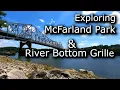 Exploring McFarland Park and the River Bottom Grille - What will we find