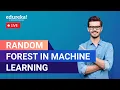 Random Forest in Machine Learning Machine Learning Training Edureka Live