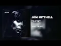 Joni Mitchell - Carey (Official Audio)
