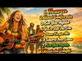 Lagu Best Reggae Covers of All Time 🌴 Acoustic Beach Vibes | Relax \u0026 Feel Good
