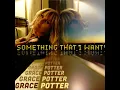 Something That I Want (Acoustic)