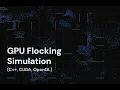 High-Performance GPU Flocking Simulation C CUDA OpenGL