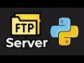 How to Build an FTP Server with Python - Step by Step Tutorial
