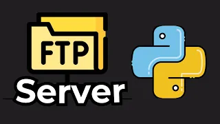 How to Build an FTP Server with Python - Step by Step Tutorial