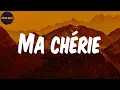 Ma chérie  - Lyrics - Ici c'est Paris