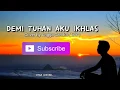 Download Lagu Demi Tuhan Aku Ikhlas - Cover By Angga Candra ( lirik )