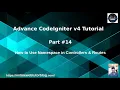 Advance CodeIgniter 4 Framework Tutorials Concept of Namespace Route Group in CodeIgniter 4