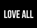 Download Lagu Drake - Love All (Lyrics) ft. Jay-Z