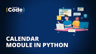 Calendar Module In Python Python Calendar Module Tutorial Python Simplilearn