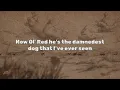 Blake Shelton - Ol’ Red / Lyrics