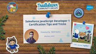 Salesforce JavaScript Developer 1 Certification Tips and Tricks