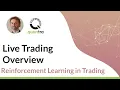 Live Trading Overview Reinforcement Learning Dr Thomas Starke Quantra Courses