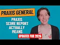 What Your Praxis Score Report Actually Means Reading Between the Numbers