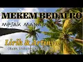 Download Lagu MEKEM BEDAIRO - Mesak Manam | Lirik \u0026 Artinya (Biak, Indonesian, English)
