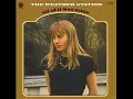 The Weather Station- Came So Easy