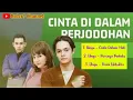 Kumpulan 3 Lagu OST Cinta Di Dalam Perjodohan ANTV