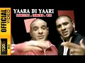 Lagu YAARA DI YAARI - HUNTERZ, ISHERS \u0026 VEE - OFFICIAL VIDEO