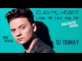 Download Lagu Conor Maynard - Elastic Heart/Love Me Like You Do (DJ Tronky Bachata Remix)