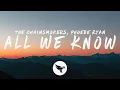 Download Lagu The Chainsmokers - All We Know (Lyrics) ft. Phoebe Ryan