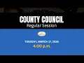 County Council - Tuesday March 17 2026