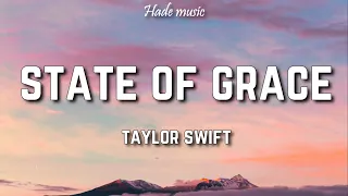 Download Taylor Swift - State Of Grace (Lyrics) MP3