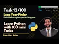 Leap Year Program in Python Task - Learn Python programming with 100 mini tasks