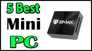 TOP 5 Best Budget Mini PC Review 2025