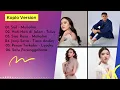 Download Lagu Lagu Viral Versi Dangdut Koplo | Tulus | Mahalini | Lyodra | Tiara Andini