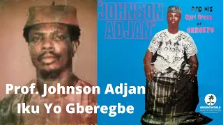 urhobo music prof johnson adjan iku yo gberegbe