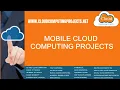 Mobile Cloud Computing Projects Mobile Cloud Computing Thesis