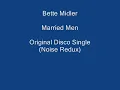 Bette Midler - Married Men Disco Single