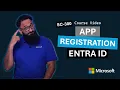 App registration in Microsoft Entra ID SC-300 Episode 20