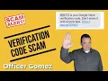 Verification code scam explained step by step - Officer Gomez
