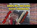 Lagu Instrumental Andung Andung by: Korem Sihombing.